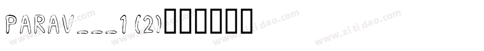 PARAV___1 (2)字体转换